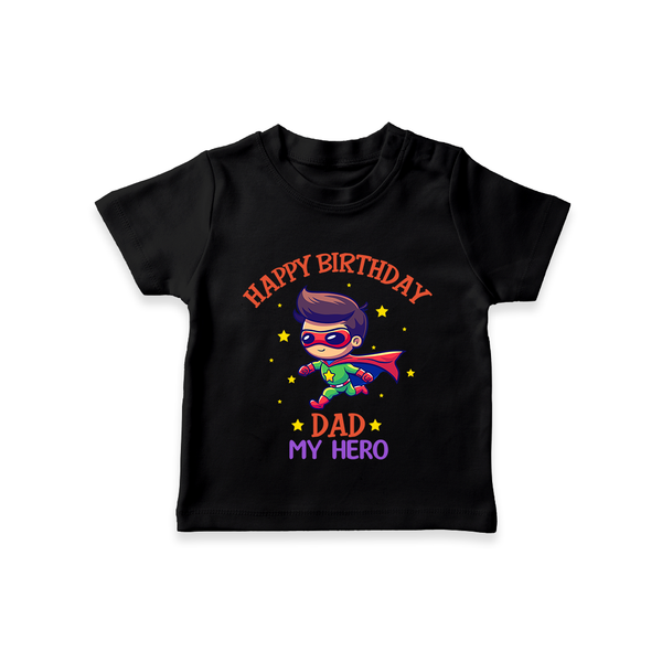 Newborn T-Shirt - Happy Birthday Dad | Soft Cotton Comfort - BLACK - 0-5 Months Old (Chest 17")