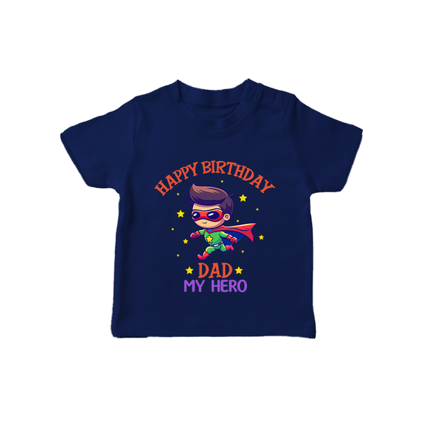 Newborn T-Shirt - Happy Birthday Dad | Soft Cotton Comfort - NAVY BLUE - 0-5 Months Old (Chest 17")