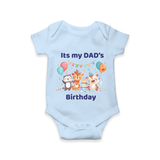 "DaddyÕs Birthday Surprise - Baby Romper Full Of Love And Joy!" - BABY BLUE - 0 - 3 Months Old (Chest 16")