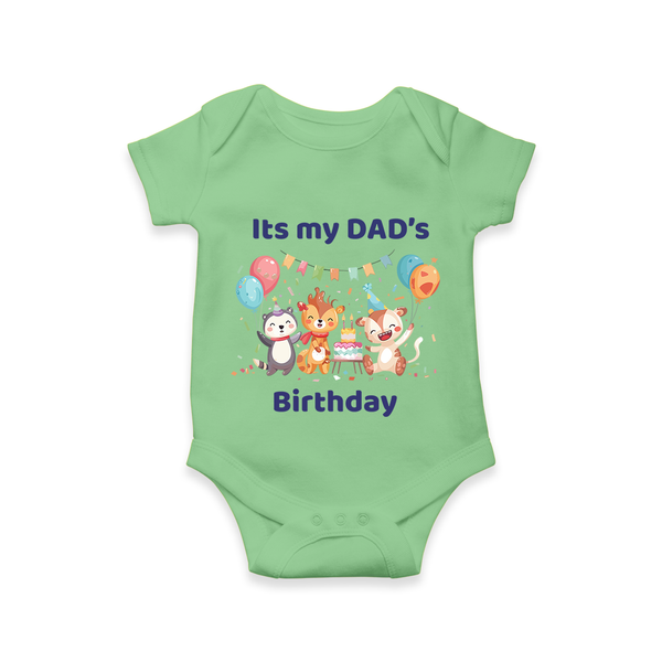 Celebrate Daddy's Day with Baby Romper/Onesie | Soft Cotton Comfort - GREEN - 0 - 3 Months Old (Chest 16")