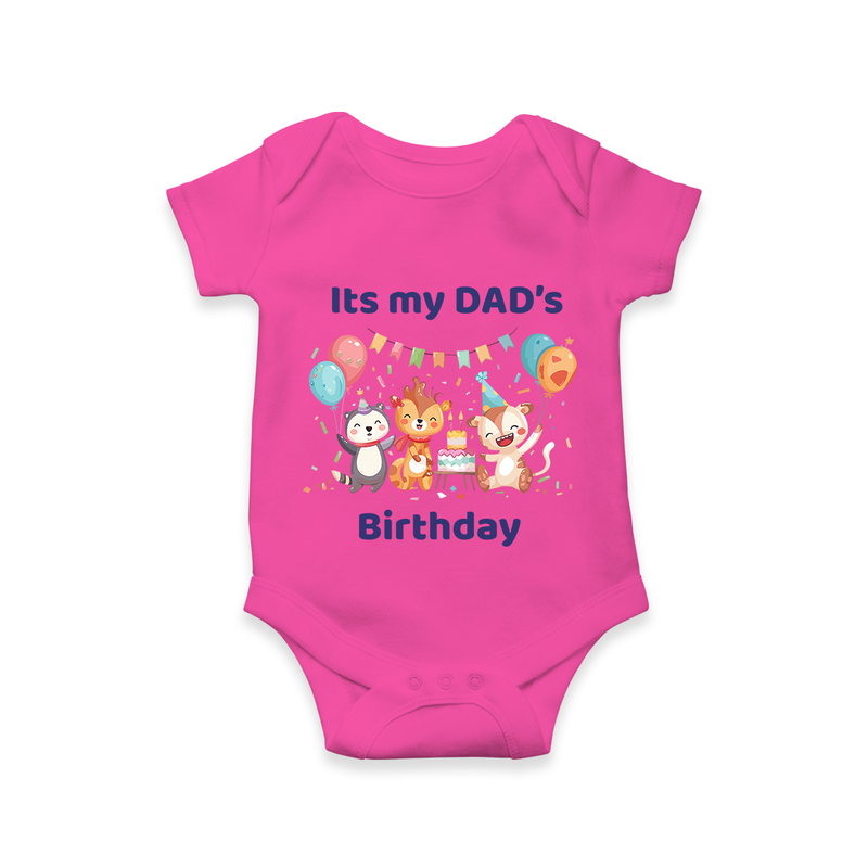 "DaddyÕs Birthday Surprise - Baby Romper Full Of Love And Joy!" - HOT PINK - 0 - 3 Months Old (Chest 16")