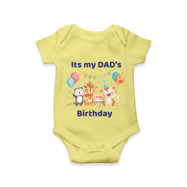 Celebrate DaddyÕs Day with Baby Romper/Onesie | Soft Cotton Comfort - PASTEL YELLOW - 0 - 3 Months Old (Chest 16")