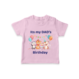 Celebrate Daddy's Day with Baby T-Shirt | Soft Cotton Comfort - BABY PINK - 0-5 Months Old (Chest 17")