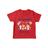 "DaddyÕs Birthday Surprise - Kids T-Shirt Full Of Love And Joy!" - RED - 0-5 Months Old (Chest 17")