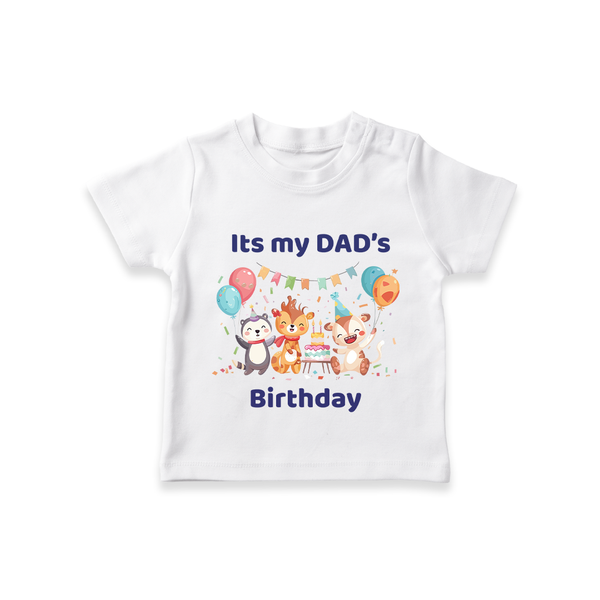 Celebrate Daddy's Day with Baby T-Shirt | Soft Cotton Comfort - WHITE - 0-5 Months Old (Chest 17")