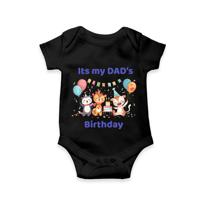 "DaddyÕs Birthday Surprise - Baby Romper Full Of Love And Joy!" - BLACK - 0 - 3 Months Old (Chest 16")