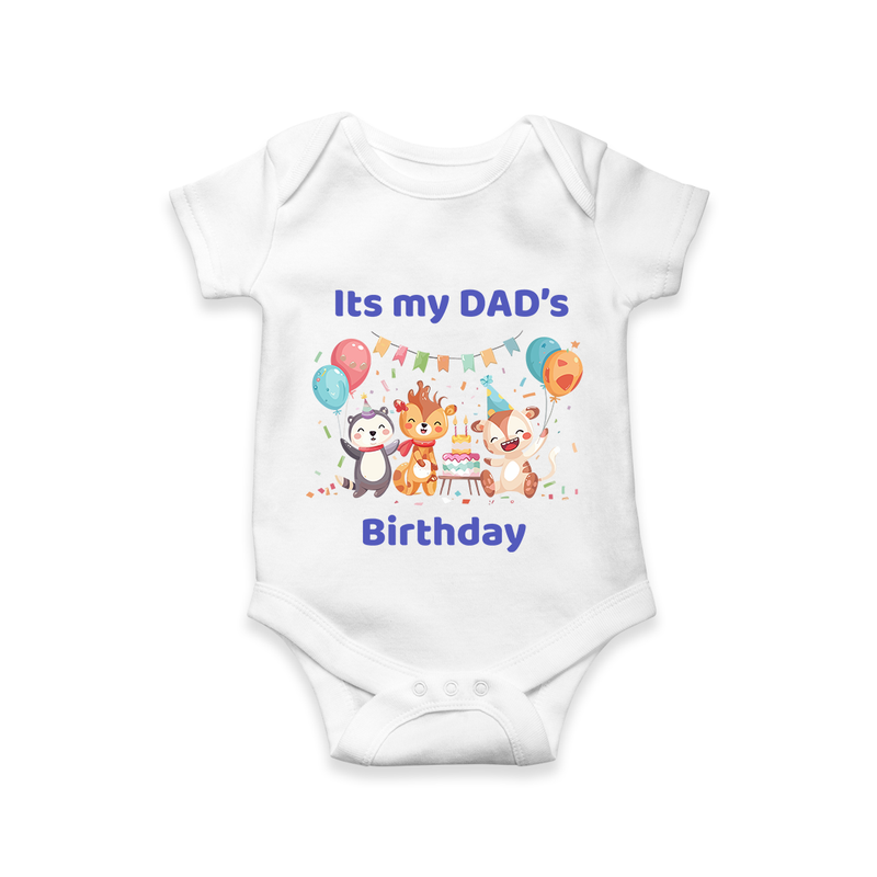 "DaddyÕs Birthday Surprise - Baby Romper Full Of Love And Joy!" - WHITE - 0 - 3 Months Old (Chest 16")