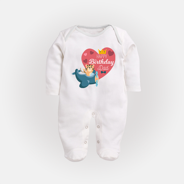 "Happy Birthday Dad - Baby Sleep Suit That Makes Celebrations Unforgettable" - WHITE - New Born (Chest 7.5")