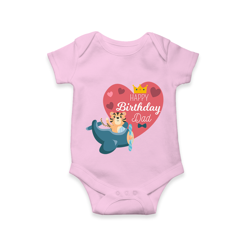 Cute Baby Bodysuit/Onesie Outfit for Dad's Birthday | Soft & Breathable - BABY PINK - 0 - 3 Months Old (Chest 16")