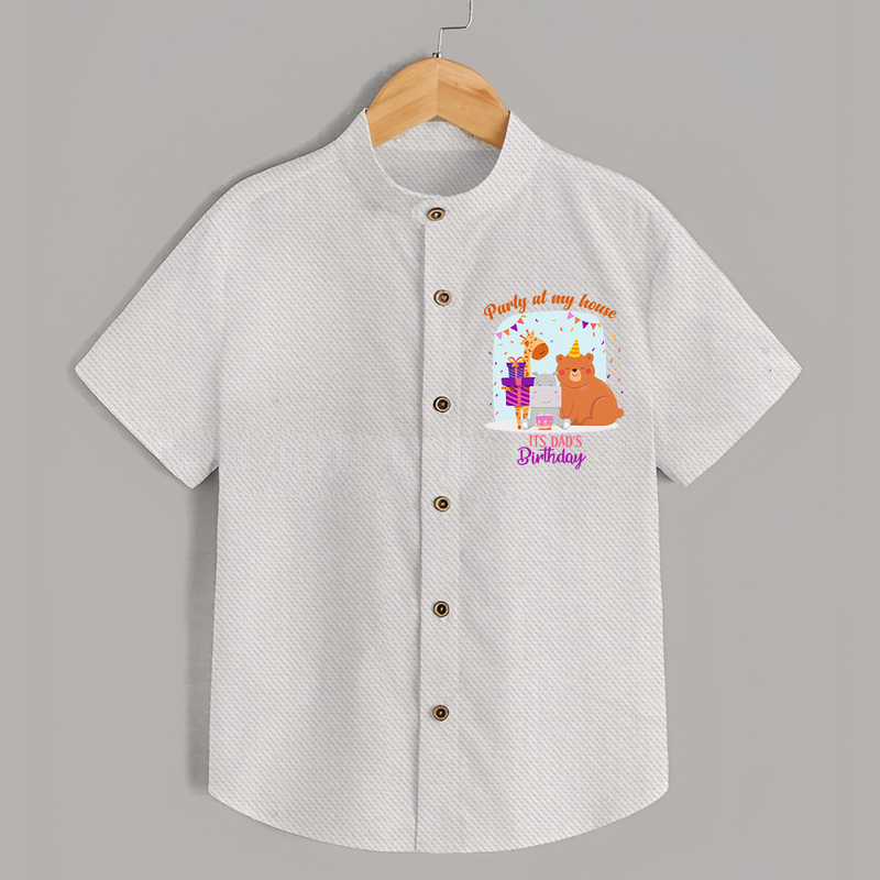 Party Of My House - Its Dad's Birthday Imprinted Shirt - WHITE - 0 - 6 Months Old (Chest 23")