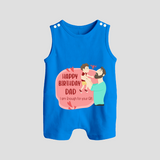 "Adorable Baby Romper Suit - Celebrate DadÕs Birthday With Love" - ROYAL BLUE - 0 - 5 Months Old (Chest 18")