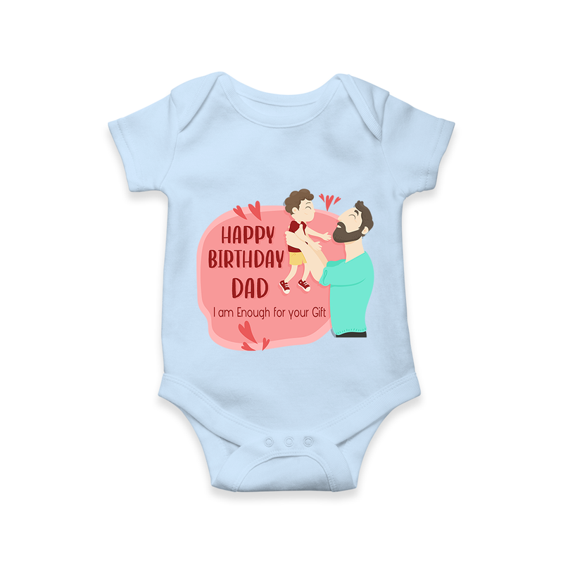 "Adorable Baby Romper - Celebrate DadÕs Birthday With Love" - BABY BLUE - 0 - 3 Months Old (Chest 16")