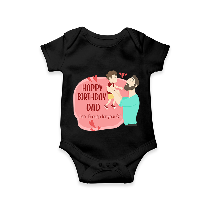 "Adorable Baby Romper - Celebrate DadÕs Birthday With Love" - BLACK - 0 - 3 Months Old (Chest 16")