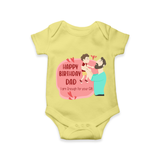 Special Baby Gift for Dad's Birthday | Personalized Infant Romper/Onesie - PASTEL YELLOW - 0 - 3 Months Old (Chest 16")