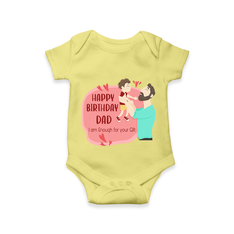 Special Baby Gift for Dad's Birthday | Personalized Infant Romper/Onesie - PASTEL YELLOW - 0 - 3 Months Old (Chest 16")