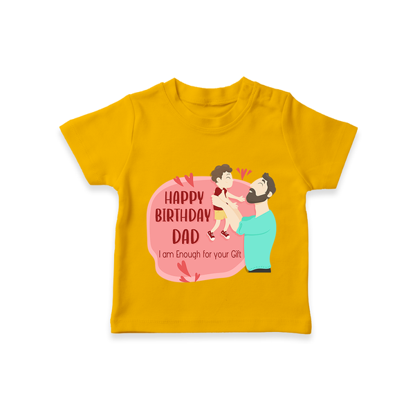 Special Baby Gift for Dad's Birthday | Personalized Infant T-Shirt - CHROME YELLOW - 0-5 Months Old (Chest 17")