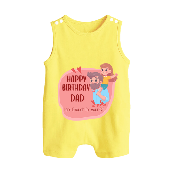 Romper/Sleeveless Romper with Happy Birthday Dad Print | Ideal Keepsake for New Dads - PASTEL YELLOW - 0 - 5 Months Old (Chest 18")