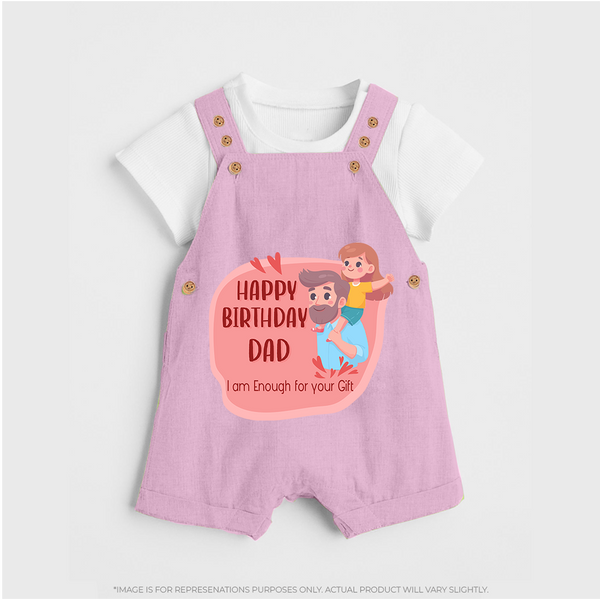 Dungaree Set with Happy Birthday Dad Print | Ideal Keepsake for New Dads - BABY PINK - 0 - 5 Months Old (Chest 18")