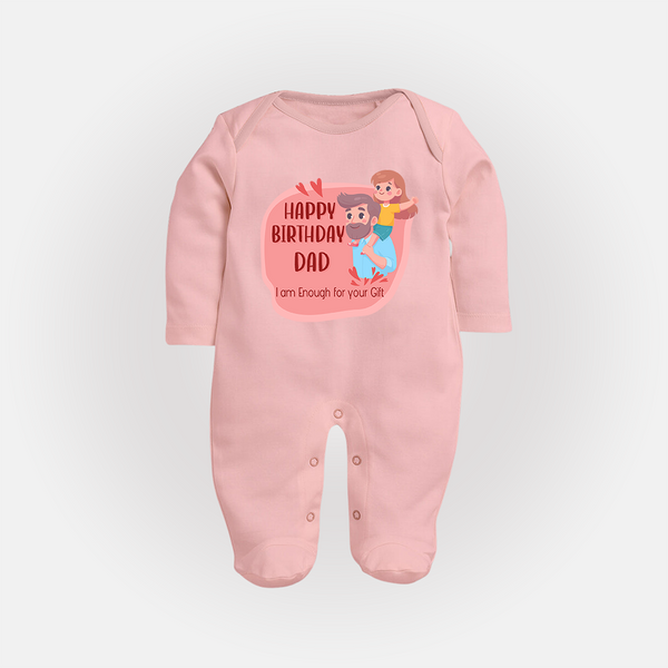 Sleep Suit/Full Sleeve Romper with Happy Birthday Dad Print | Ideal Keepsake for New Dads - BABY PINK - New Born (Chest 7.5")