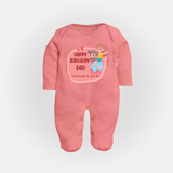 "Happy Birthday Dad - The Cutest Baby Sleep Suit For Heartfelt Memories" - PEACH - New Born (Chest 7.5")