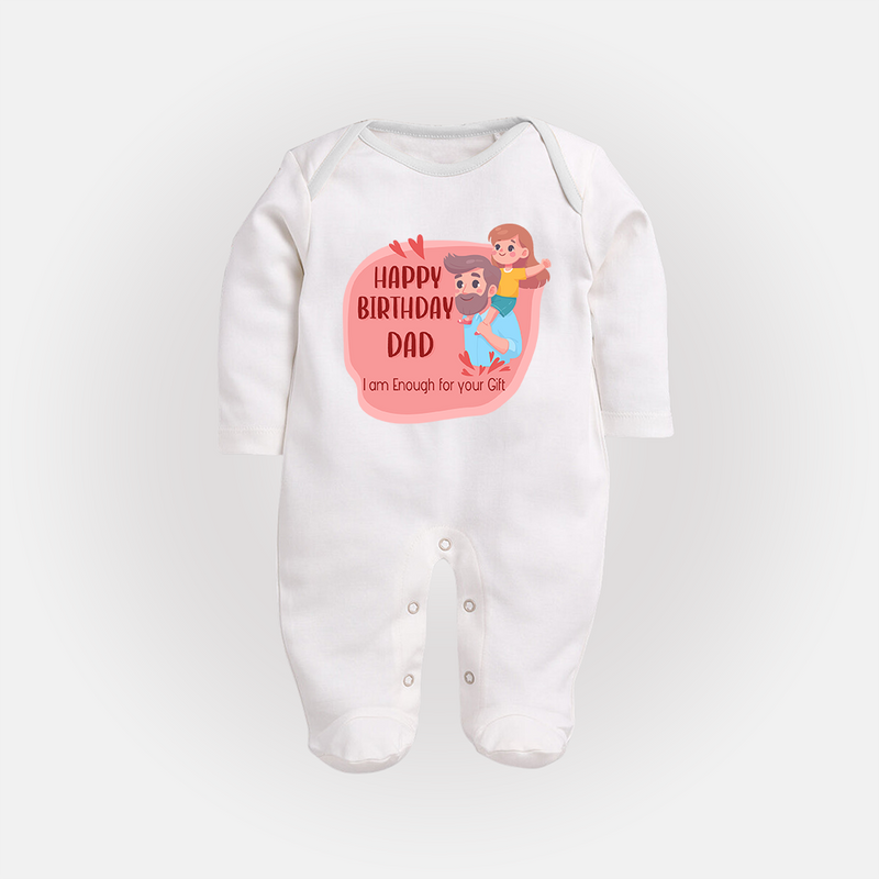 Sleep Suit/Full Sleeve Romper with Happy Birthday Dad Print | Ideal Keepsake for New Dads - WHITE - New Born (Chest 7.5")