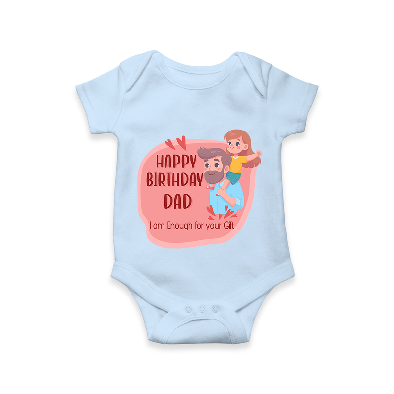 Romper/Onesie with Happy Birthday Dad Print | Ideal Keepsake for New Dads - BABY BLUE - 0 - 3 Months Old (Chest 16")