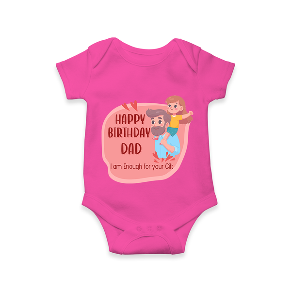 Romper/Onesie with Happy Birthday Dad Print | Ideal Keepsake for New Dads - HOT PINK - 0 - 3 Months Old (Chest 16")