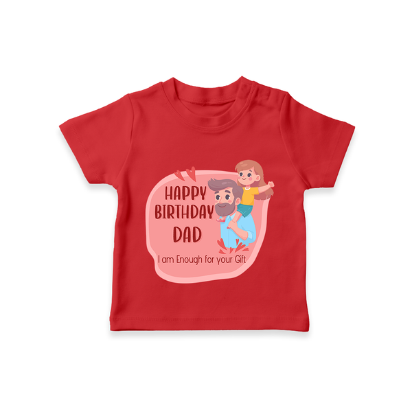 T-Shirt with Happy Birthday Dad Print | Ideal Keepsake for New Dads - RED - 0-5 Months Old (Chest 17")