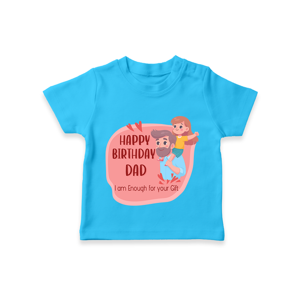 T-Shirt with Happy Birthday Dad Print | Ideal Keepsake for New Dads - SKY BLUE - 0-5 Months Old (Chest 17")