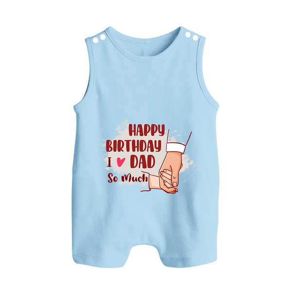 Baby's First Wish for Dad | Happy Birthday Romper/Sleeveless Romper | Adorable Baby Playsuit/Romper Suit Outfit - BABY BLUE - 0 - 5 Months Old (Chest 18")