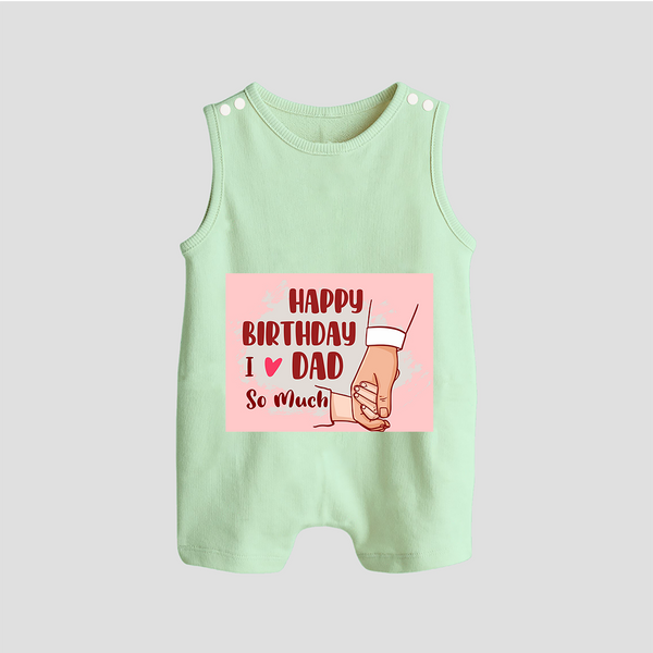 "Celebrate With Love - Baby Romper Suit For DadÕs Birthday Bash" - MINT GREEN - 0 - 5 Months Old (Chest 18")