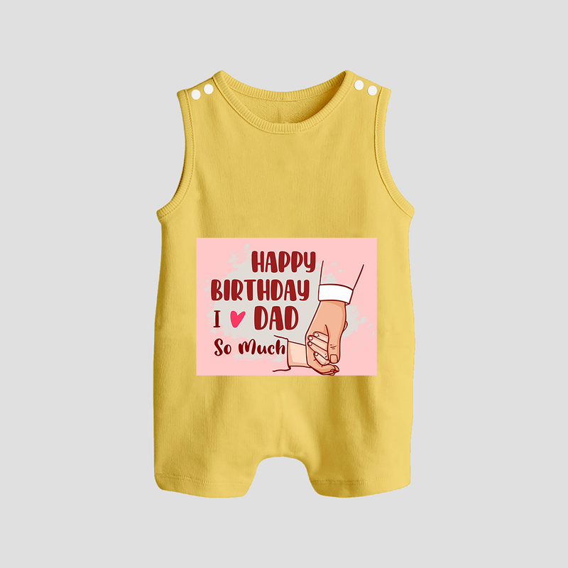 "Celebrate With Love - Baby Romper Suit For DadÕs Birthday Bash" - PASTEL YELLOW - 0 - 5 Months Old (Chest 18")