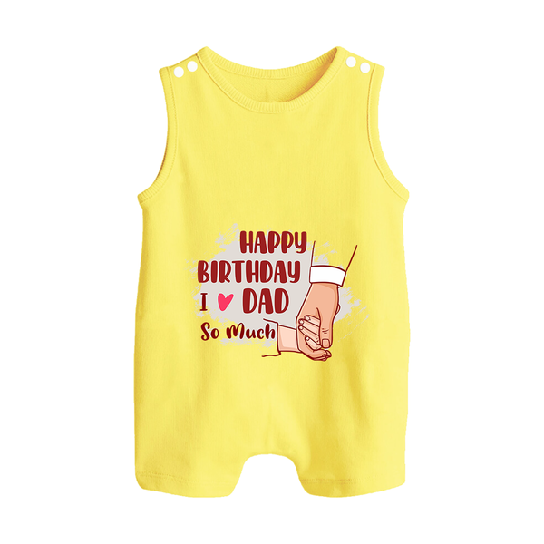 Baby's First Wish for Dad | Happy Birthday Romper/Sleeveless Romper | Adorable Baby Playsuit/Romper Suit Outfit - PASTEL YELLOW - 0 - 5 Months Old (Chest 18")