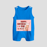 "Celebrate With Love - Baby Romper Suit For DadÕs Birthday Bash" - ROYAL BLUE - 0 - 5 Months Old (Chest 18")