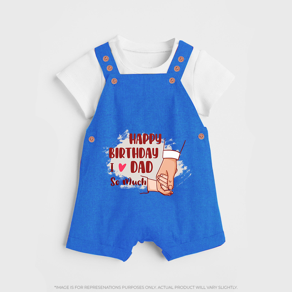 Baby's First Wish for Dad | Happy Birthday Dungaree Set | Adorable Baby Dungaree Set Outfit - COBALT BLUE - 0 - 5 Months Old (Chest 18")