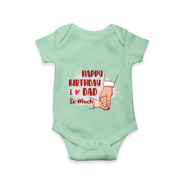 Baby's First Wish for Dad | Happy Birthday Romper | Adorable Baby Bodysuit/Onesie Outfit - MINT GREEN - 0 - 3 Months Old (Chest 16")