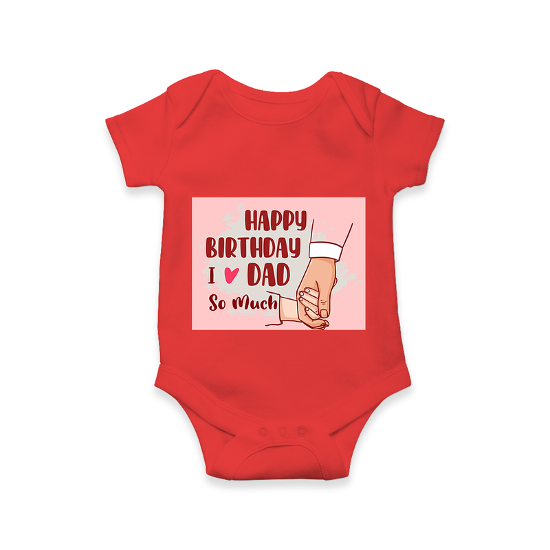 "Celebrate With Love - Baby Romper For DadÕs Birthday Bash" - RED - 0 - 3 Months Old (Chest 16")