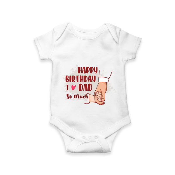 BabyÕs First Wish for Dad | Happy Birthday Romper | Adorable Baby Bodysuit/Onesie Outfit - WHITE - 0 - 3 Months Old (Chest 16")