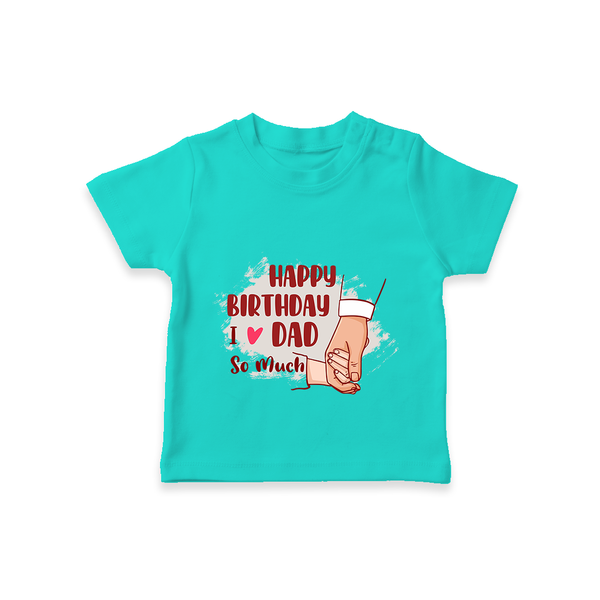 Baby's First Wish for Dad | Happy Birthday T-Shirt | Adorable Baby T-Shirt Outfit - TEAL - 0-5 Months Old (Chest 17")