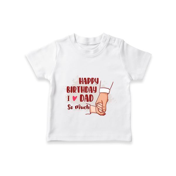 Baby's First Wish for Dad | Happy Birthday T-Shirt | Adorable Baby T-Shirt Outfit - WHITE - 0-5 Months Old (Chest 17")