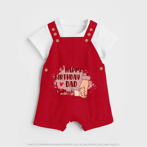 Baby's First Wish for Dad | Happy Birthday Dungaree Set | Adorable Baby Dungaree Set Outfit - RED - 0 - 5 Months Old (Chest 18")