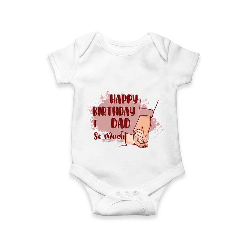 "Celebrate With Love - Baby Romper For DadÕs Birthday Bash" - WHITE - 0 - 3 Months Old (Chest 16")