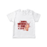 "Celebrate With Love - Kids T-Shirt For DadÕs Birthday Bash" - WHITE - 0-5 Months Old (Chest 17")