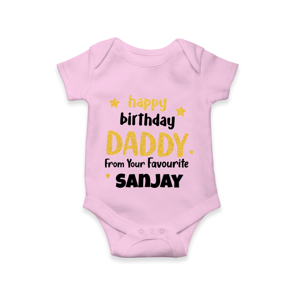 Baby's First Wish for Dad | Happy Birthday Romper/Onesie | Name Print Available - BABY PINK - 0 - 3 Months Old (Chest 16")
