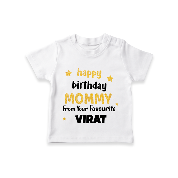 Baby's First Wish for Mom | Happy Birthday T-Shirt | Name Print Available - WHITE - 0-5 Months Old (Chest 17")