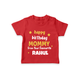 Baby's First Wish for Mom | Happy Birthday T-Shirt | Name Print Available - RED - 0-5 Months Old (Chest 17")