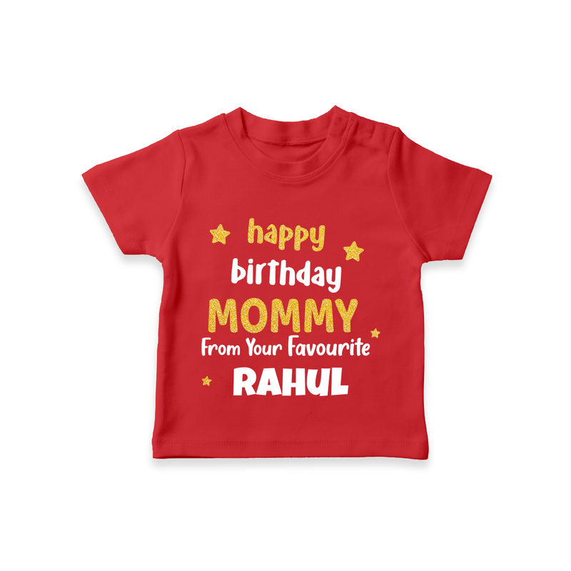Baby's First Wish for Mom | Happy Birthday T-Shirt | Name Print Available - RED - 0-5 Months Old (Chest 17")