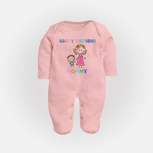 "Happy Birthday Mom - Baby Sleep Suit That Spreads Love And Laughter" - BABY PINK - New Born (Chest 7.5")