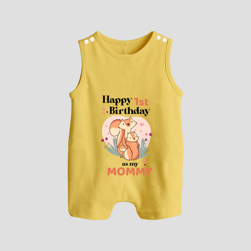 "Happy 1st Birthday As Mommy - The Perfect Baby Romper Suit For Special Memories" - PASTEL YELLOW - 0 - 5 Months Old (Chest 18")