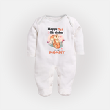 "Happy 1st Birthday As Mommy - The Perfect Baby Sleep Suit For Special Memories" - WHITE - New Born (Chest 7.5")